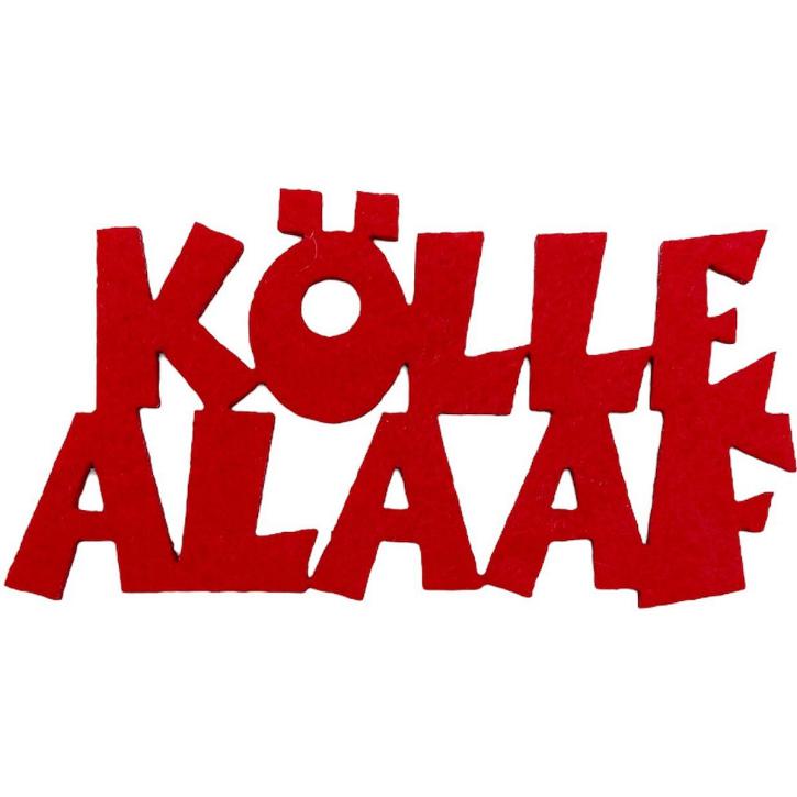 Schriftzug Kölle Alaaf rot Filz